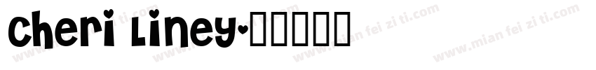 Cheri Liney字体转换